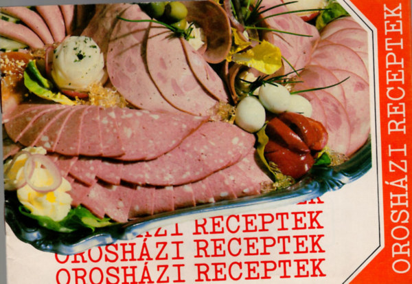 Unger Károly - Orosházi receptek