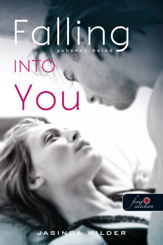Jasinda Wilder - Falling Into You - Zuhanok bel�d