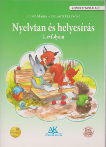 Fülöp Mária - Szilágyi Ferencné - Nyelvtan és helyesírás 2. évfolyam