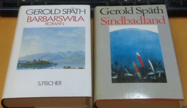 Gerold Sp�th - Gerold Spath - Barbarswila + Sindbadland (2 k�tet)