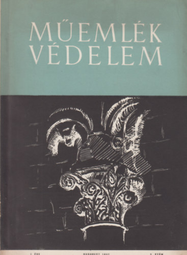 Memlkvdelem - Memlkvdelmi s ptszettrtneti szemle 1957, I. vf. 2. szm