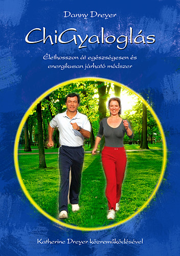 Katherine Dreyer; Danny Dreyer - ChiGyalogls