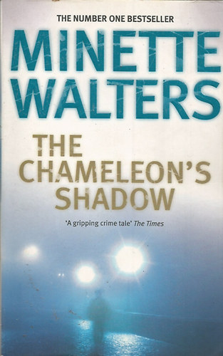 Minette Walters - The Chameleon's Shadow