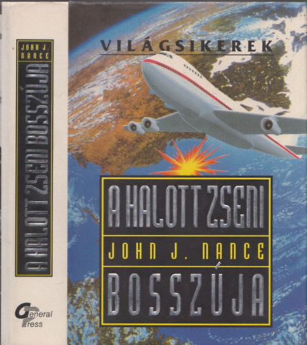 John J. Nance - A halott zseni bosszja - (Vilgsikerek)
