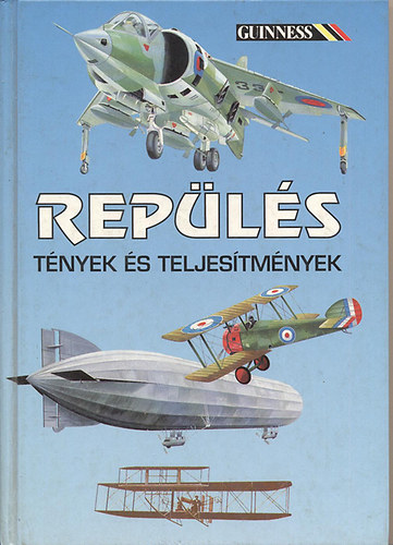 M. Taylor-D. Mondey - Rep�l�s (T�nyek �s teljes�tm�nyek)