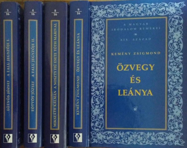Etvs Jzsef - Kemny Zsigmond - Mikszth Klmn - A falu jegyzje I-II. + A Noszty fi esete Tth Marival + zvegy s lenya (4 ktet)