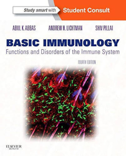 Abul K. Abbas Andrew H. Lichtman - Basic Immunology - Functions and Disorders of the Immune System