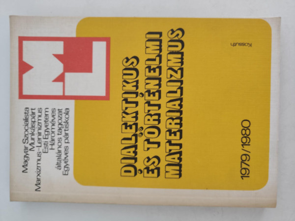 Dialetikus �s t�rt�nelmi materializmus 1979/1980