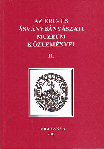 Hadob�s S�ndor - Az �rc- �s �sv�nyb�ny�szati m�zeum k�zlem�nyei II.