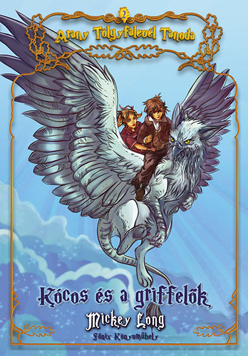 Mickey Long - K�cos �s a griffel�k