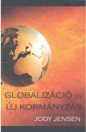 Jody Jensen - Globaliz�ci� �s �j korm�nyz�s