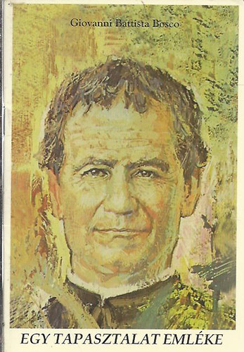 Bosco - Egy tapasztalat eml�ke