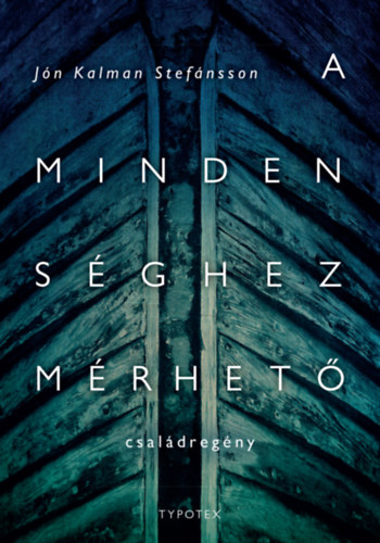 J�nkalman Stef�nsson - A mindens�ghez m�rhet�