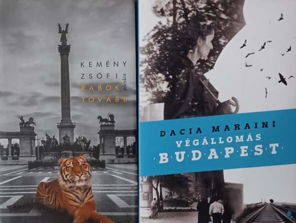 Dacia Maraini Kemny Zsfi - Rabok tovbb + Vglloms Budapest  (2 m)