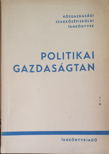 Dr. Dr. Halay Tibor Berend T. Iv�nn� - Politikai gazdas�gtan