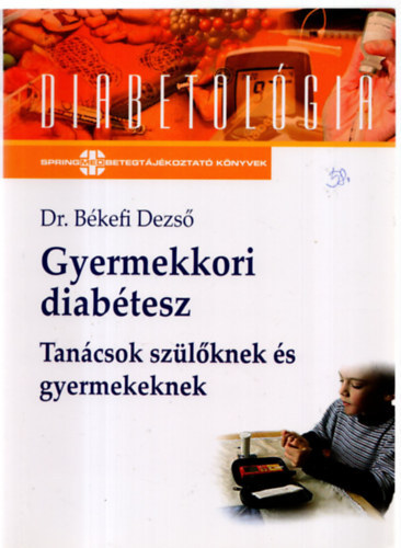 Dr. B�kefi Dezs� - Gyermekkori diab�tesz