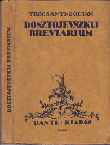 Trcsnyi Zoltn - Dosztojevszkij breviarium