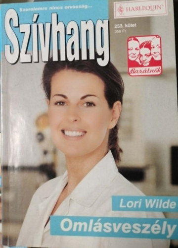 Lori Wilde - Szívhang 253.. kötet - Omlásveszély