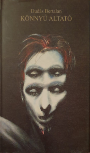 Dud�s Bertalan - K�nny� altat�
