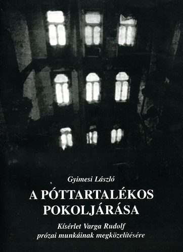 Gyimesi L�szl� - A p�ttartal�kos pokolj�r�sa