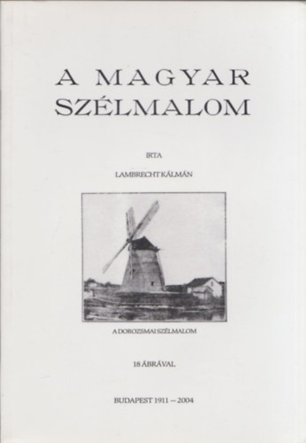 Lambrecht Klmn - A magyar szlmalom - reprint