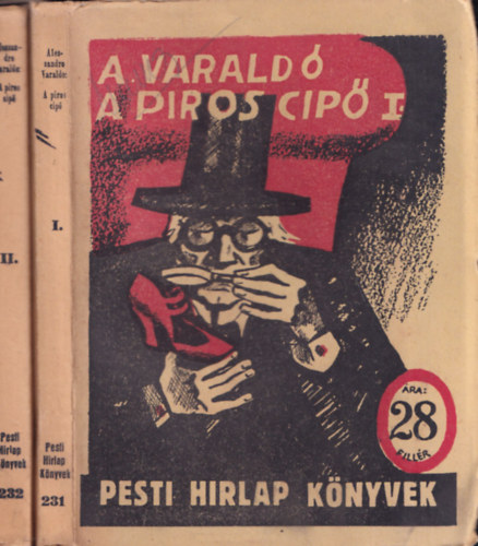 Alessandro Varaldo - A piros cip� I-II. -Pesti H�rlap K�nyvek 231. �s 232. k�tet
