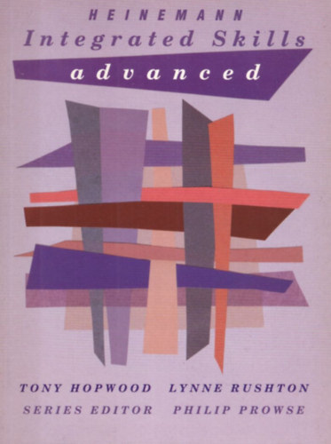 Philip Prowse Lynne Rushton - Heinemann Integrated Skills advanced