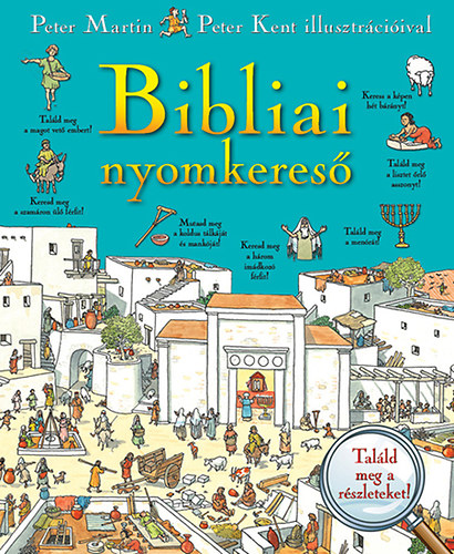 Peter Martin - Bibliai nyomkeres