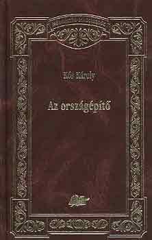 Ks Kroly - Az orszgpt
