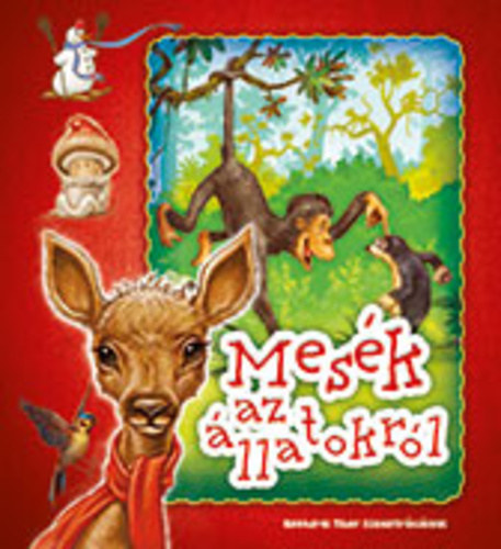 Mes�k az �llatokr�l