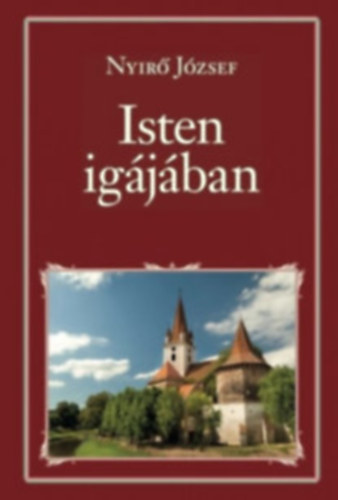 Ny�r� J�zsef - Isten ig�j�ban