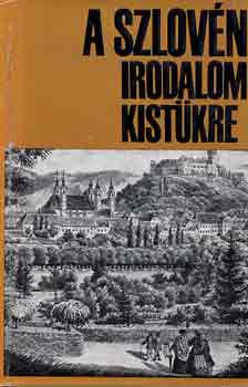 Karig S�ra  (szerk.) - A szlov�n irodalom kist�kre