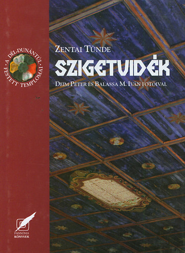 Zentai Tnde - Szigetvidk