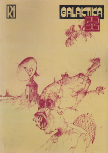 Kuczka Péter (szerk.) - Galaktika 52.