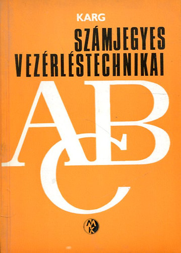 E. Karg - Szmjegyes vezrlstechnikai ABC