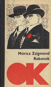 Móricz Zsigmond - Rokonok