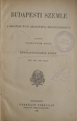 Voinovich Gza  (szerk.) - Budapesti Szemle 208. ktet (602., 603., 604. szm)