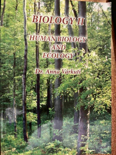 Dr. Anna V�rkuti - Biology II - Human biology and ecology