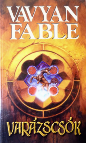 Vavyan Fable - var�zscs�k + a pepita macska ( 2 db Fable k�nyv )