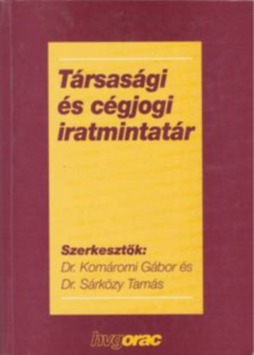 Dr. KOmromi Gbor s Dr. Srkzy Tams - Trsasgi s cgjogi iratmintatr