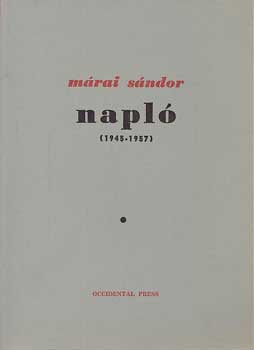 Márai Sándor - Napló 1945-1957
