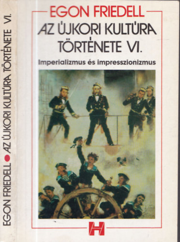 Az újkori kultúra története VI. - Imperializmus és impresszionizmus