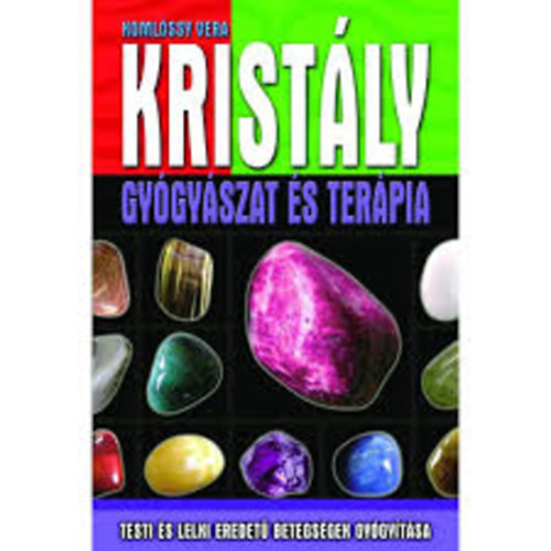 Komlóssy Vera - Kristálygyógyászat- és terápia