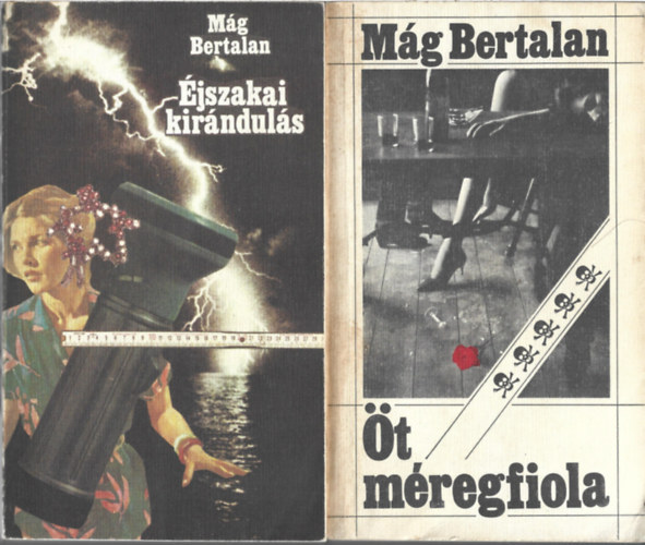 Mg Bertalan - 2 db knyv, jszakai kirnduls, t mregfiola
