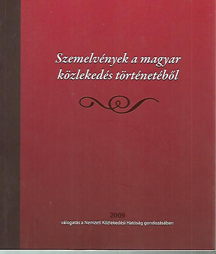 Szemelvények a magyar közlekedés történetéből