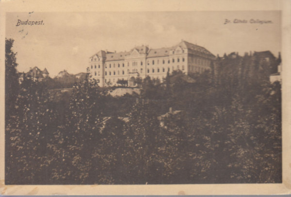 B�r� E�tv�s Collegium, Budapest (r�gi k�peslap)