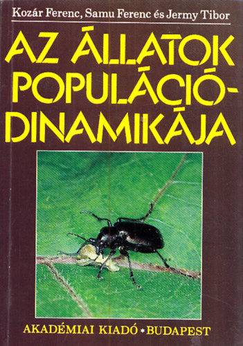 Etal.; Samu Ferenc; Kozr Ferenc; Jermy Tibor - Az llatok populcidinamikja