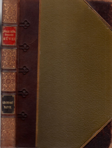 J�kai M�r - Szomoru napok ( Nemzeti D�szkiad�s 18. k�tet ) F�lb�r k�t�sben