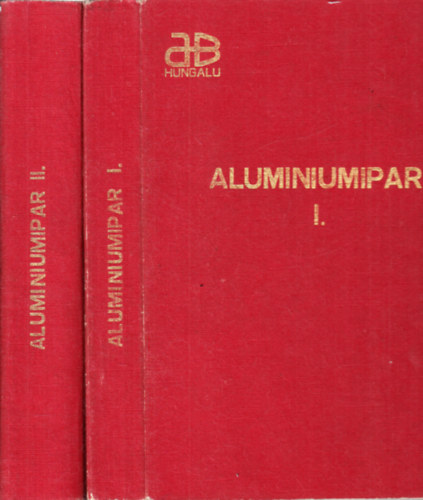 Dr. V�rhegyi Gy�z� szerk. - Aluminiumipar I-II.
