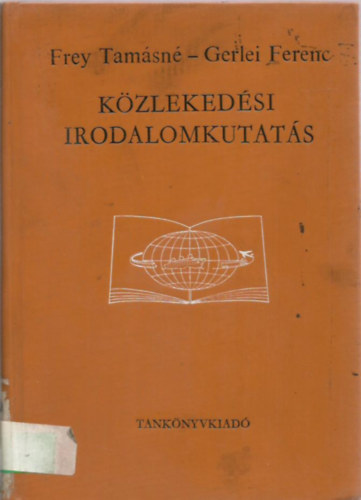 Gerlei Ferenc Frey Tamsn - Kzlekedsi irodalomkutats